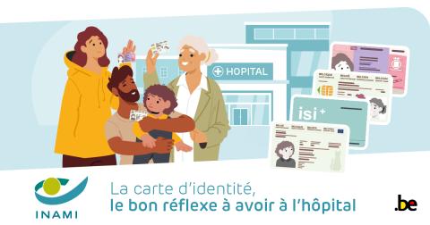 Breng je identiteitskaart mee naar het ziekenhuis: de goede reflex